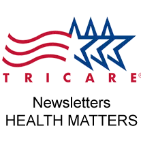 TRICARE Newsletters Overseas Health Matters